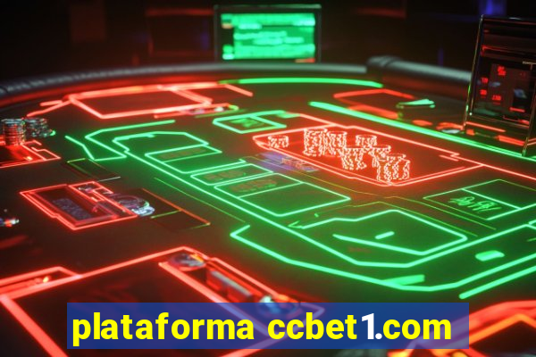 plataforma ccbet1.com